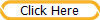 Click Here